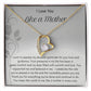 Necklace, Pendant, Heart-Like a Mother